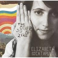 Elizabeth  The Catapult/Other Side Of Zero