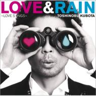Love & Rain -Love Songs -(+DVD)(LTD)