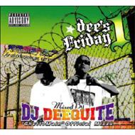 Dee's Friday (Ghetto Main Official Mix)