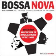 Bossa Nova And The Rise Of Brazilian Music In The 1960s