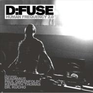 D Fuse/Human Frequency 2.0