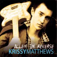 Krissy Matthews/Allen In Reverse