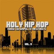 Various/Holy Hip Hop 9 Taking The Gospel To Street