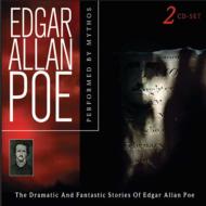 Mythos/Edgar Allen Poe： Dramatic ＆ Fantastic Stories