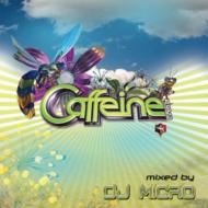 Dj Micro/Caffeine 2011