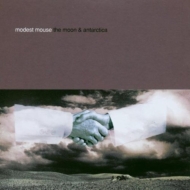 Modest Mouse/Moon ＆ Antarctica： 15th Anniversary Edition (180gr)