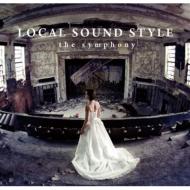 LOCAL SOUND STYLE/The Symphony (+dvd)