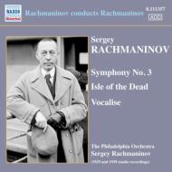 ラフマニノフ、セルゲイ（1873-1943）/Sym 3 ： Rachmaninov / Philadelphia O +the Isle Of The Dead Vocalise