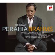 ブラームス（1833-1897）/Handel Variations： Perahia +rhapsody Pieces