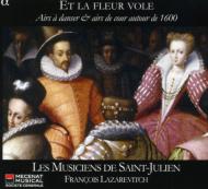 Et La Fleur Vole: Lazarevitch / Les Musiciens De Saint-julien