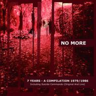 No More/7 Years 1979-1986