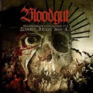 Bloodgut/Nekrologikum Evangelikum Pt. 1 Zombie Reign 2666
