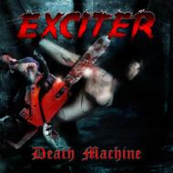 Exciter (Heavy Metal)/Death Machine (Digi)(Ltd)