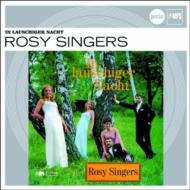 Rosy Singers/In Lauschiger Nacht