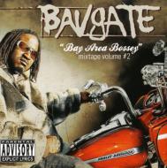 Bavgate/Bay Area Bosses Mixtape Volume #2