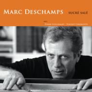 Marc Deschamps/Sucre Sale (Pps)