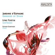 Jardins D'espagne-gardens Of Spain: Fortin(S)Gonthier(P)