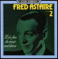 Fred Astaire/Let's Face The Music