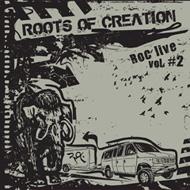 Roots Of Creation/Roc Live 2