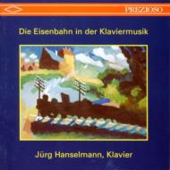 Jurg Hanselmann Die Eisenbahn in der Klaviermusik