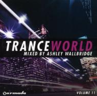 Trance World -Ashley Wallbridge