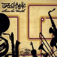 Jazzchronic/Share The Wealth