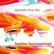 Quinteto Fina Flor/Sambas Instrumentais