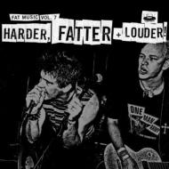 Various/Fat Music 7 Harder Fatter  Louder