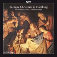 Baroque Classical/Baroque Christmas In Hamburg： Cordes / Bremer Barock Consort
