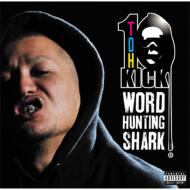 TOHKICK/Word Hunting Shark
