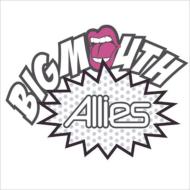 Allies/Big Mouth