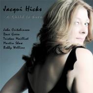 Jacqui Hicks/A Child Is Born