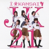 JK21/I  Kansai (+dvd)(Ltd)