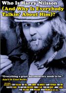 Who Is Harry Nilsson (And Why Is Everybody Talkin' About Him)?