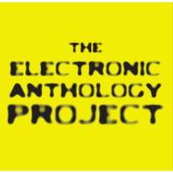 Electronic Anthology Project/If You're Not Gonna Dance Then Piss And Go To Bed (Ltd)