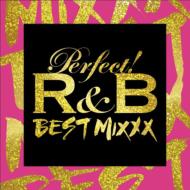 Various/Perfect! R  B -best Mixxx-