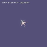Pink Elephant/Mayday