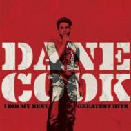 Dane Cook/I Did My Best Greatest Hits