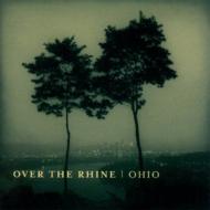 Over The Rhine/Ohio