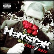 Haystak/Easy 2 Hate