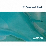 Yamaan/12 Seasonal Music