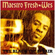 Maestro Fresh Wes/Black Tie Affair
