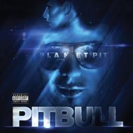 Pitbull/Planet Pit
