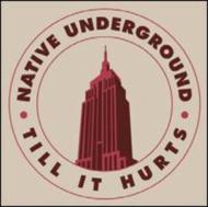 Native Underground/Slice Of Life