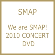 We are SMAP! 2010 CONCERT DVD