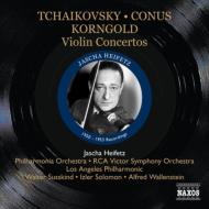 Tchaikovsky Violin Concerto : Heifetz(Vn)Susskind / Philharmonia +Korngold Violin Concerto : Wallenstein / LAPO, Conus, etc