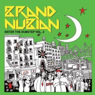 Brand Nubian/Enter The Dubstep 2