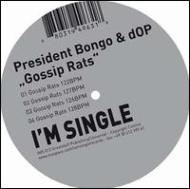 Bongo / Dop/Gossip Rats
