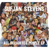 Sufjan Stevens/All Delighted People