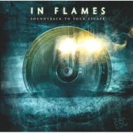 In Flames/Soundtrack To Your Escape